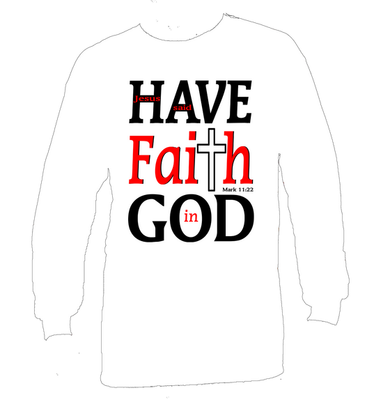 Have Faith In God